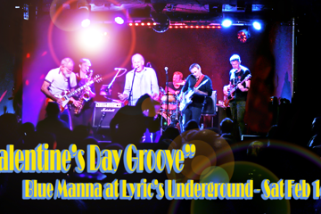 “Valentine’s Day Groove” with Blue Manna