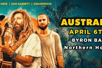 Sam Garrett & Equanimous Australia Tour feat. Franko Heke