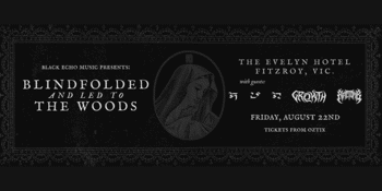 Blindfolded and Led to the Woods (NZ) + RUN, Growth & Rat Tomb