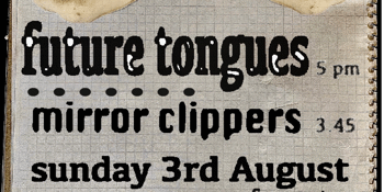 Future Tongues and Mirror Clippers in The Tote Front Bar