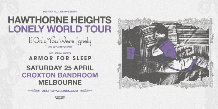 Hawthorne Heights If Only You Were Lonely Australian Anniversary Tour