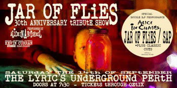"JAR OF FLIES" 30TH ANNIVERSARY TRIBUTE peformed by ALICE IN A NUTSHELL