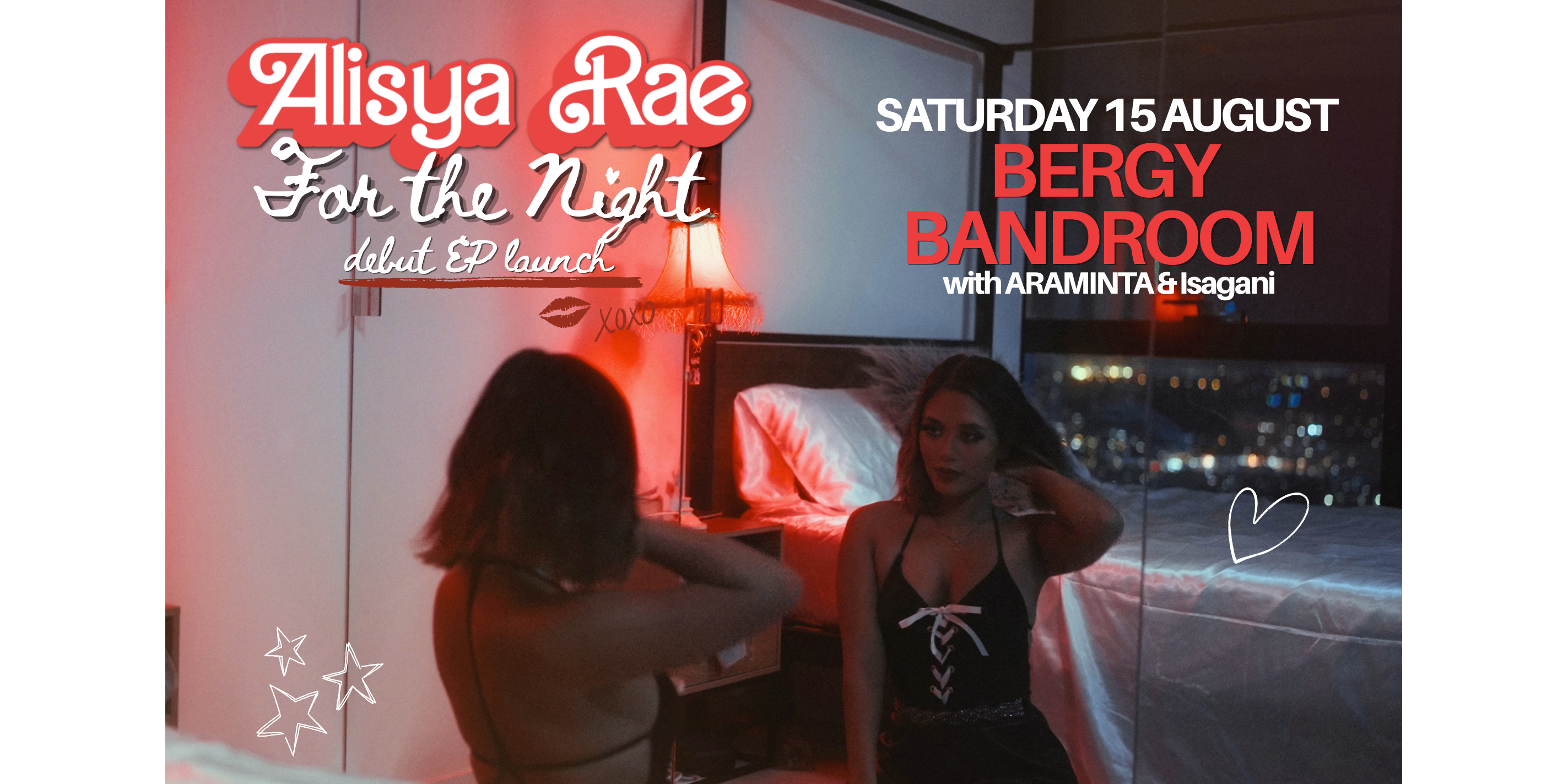 Alisya Rae ‘For the Night’ EP Launch