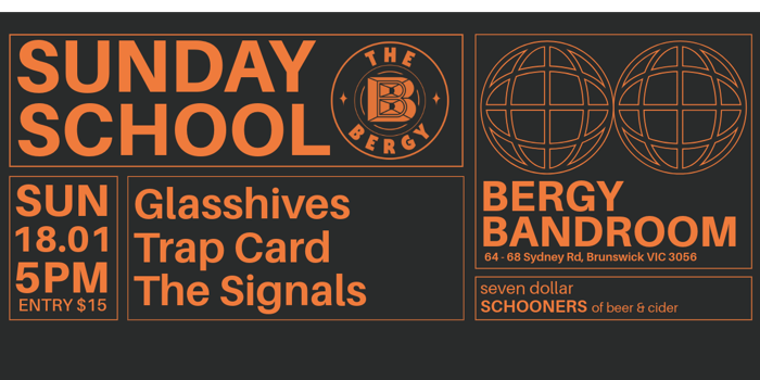 Sunday School: Glasshives, Trap Card, The Signals
