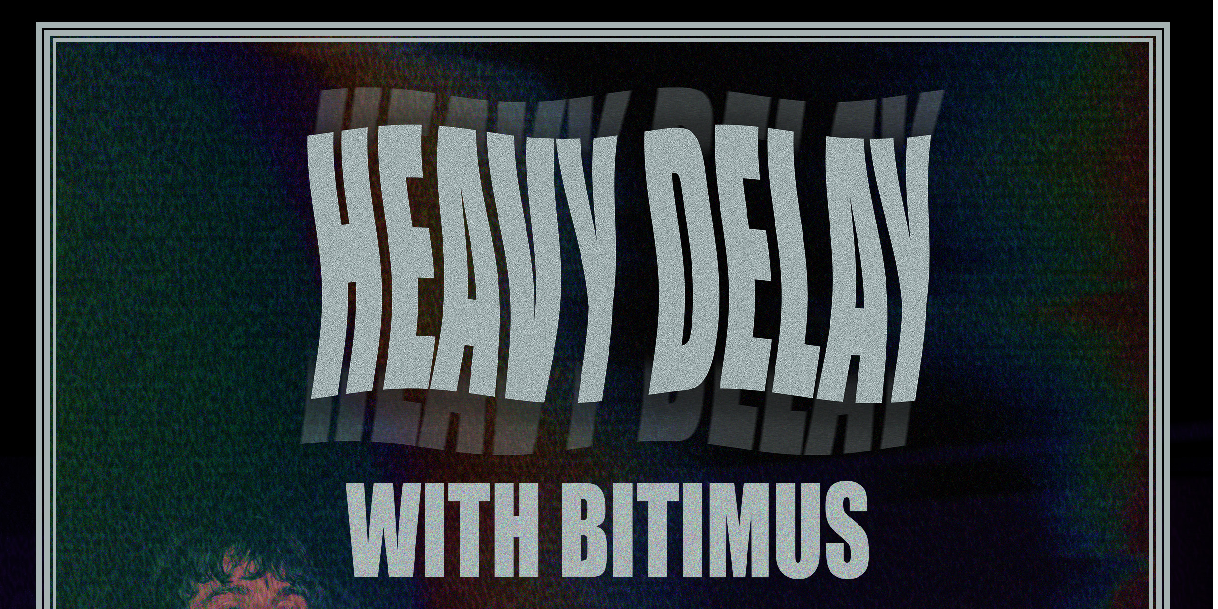 Heavy Delay + Bitimus Live at Tote Front Bar