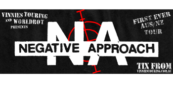 Negative Approach 2026 AUS & NZ Tour