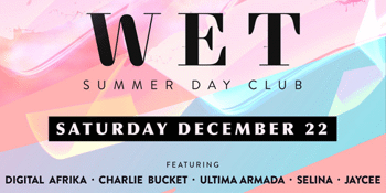 WET Summer Day Club: Vol 1