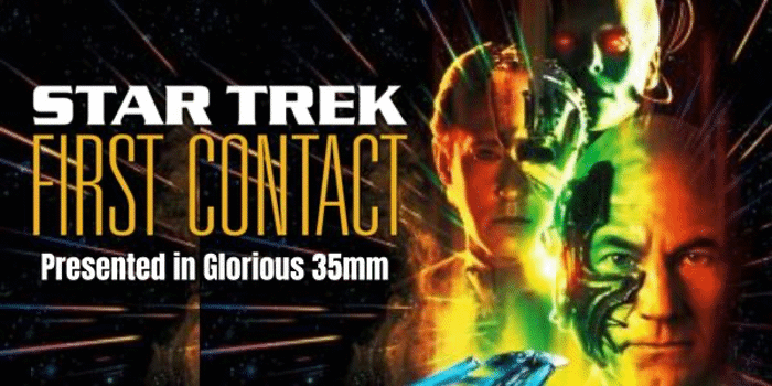 STAR TREX -First Contact (PG) Presented in Glorious 35mm