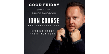 JOHN COURSE(8 Hour set) - GOOD FRIDAY 2019
