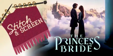 Stitch & Screen: The Princess Bride (PG) PRESENTED IN 35MM FILM