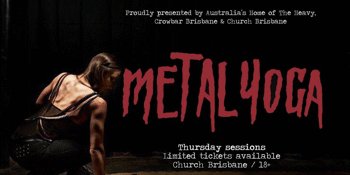 METAL YOGA - Thursday Session