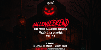 A Halloweekend at King Street - Night One - Friday
