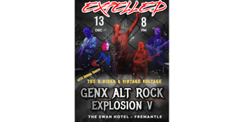 Gen X Alt Rock Explosion V - Hosted by Expelled