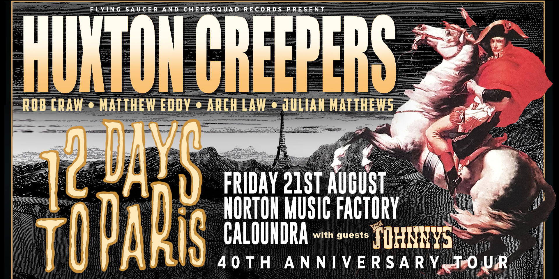 Huxton Creepers - 12 Days to Paris 40th Anniversary Tour
