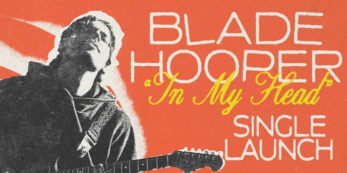 Blade Hooper 'In My Head' Single Launch