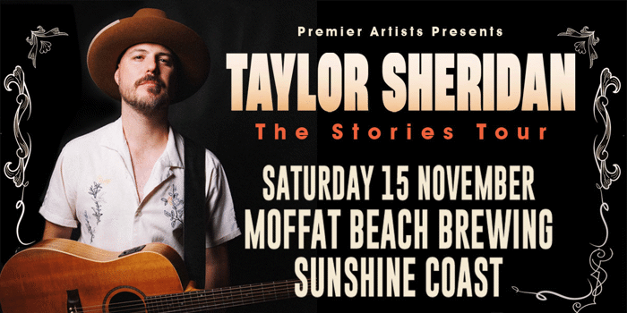 Taylor Sheridan - The Stories Tour - Saturday 15 November