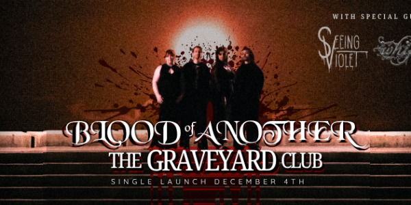 The Graveyard Club - Blood of Another Single Launch
