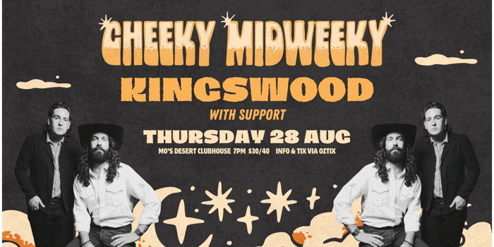 KINGSWOOD - Cheeky Midweeky