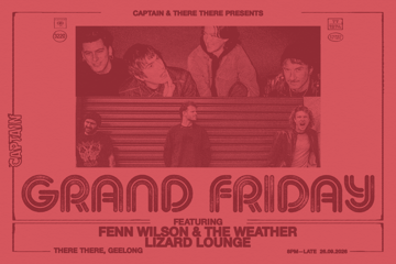 Grand Friday ft. Fenn Wilson & The Weather + Lizard Lounge