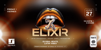 ELIXIR - FRIDAYS TAKEOVER