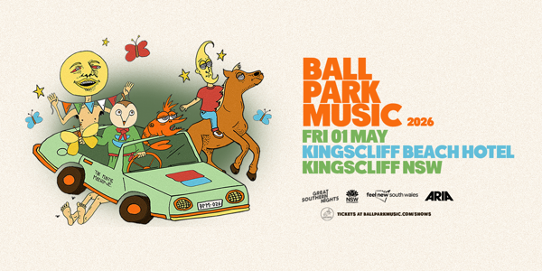 Ball Park Music live at Kingscliff Beach Hotel in Kingscliff on May 01, 2026 - Concert poster