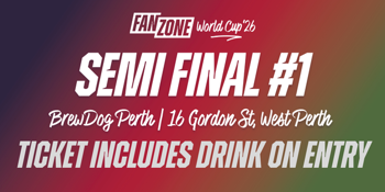 FAN ZONE | WORLD CUP SEMI FINAL #1