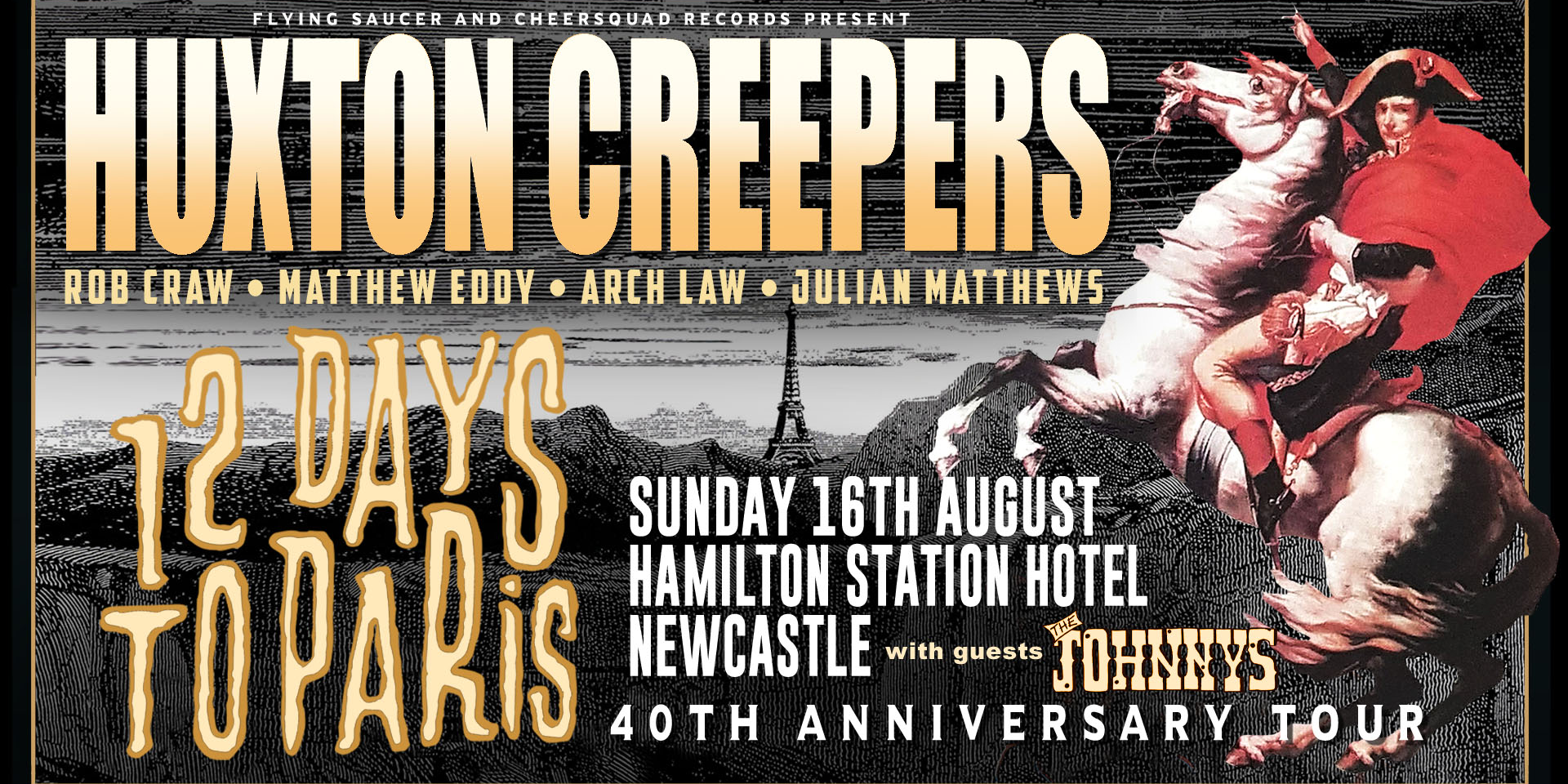 Huxton Creepers | '12 Days To Paris' 40th Anniversary Tour