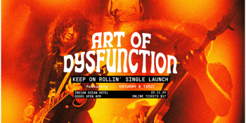 Art Of Dysfunction 'Keep On Rollin" Single Launch