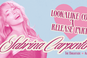 Sabrina Carpenter Lookalike Comp & Album Release Party