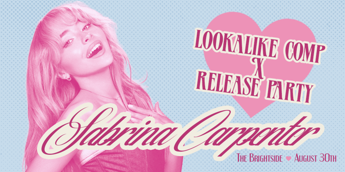 Sabrina Carpenter Lookalike Comp & Album Release Party