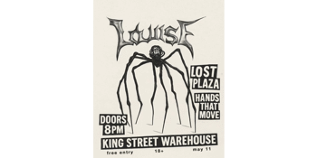 Louise101 w/ Lost Plaza, Hands That Move