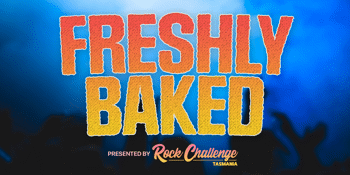 The Tasmanian Rock Challenge | Freshly Baked