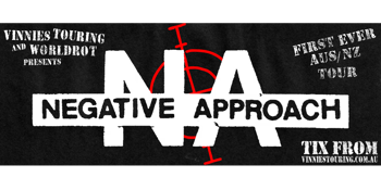 Negative Approach 2026 AUS & NZ Tour