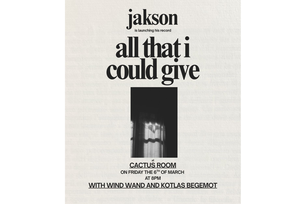 Jakson - 'All That I Could Give'  Album Launch