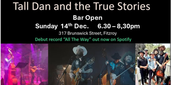 **FREE ENTRY** Tall Dan and the True Stories (Front Bar)