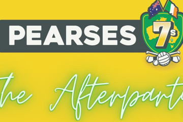 Pearses 7's - The Official Afterparty