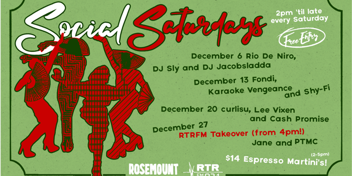 Rosemount Hotel X RTRFM Social Saturdays December
