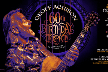 Geoff Achison's 60th Birthday Retrospective