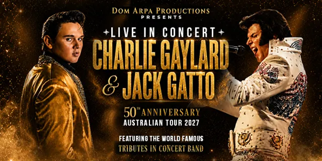 Jack Gatto & Charlie Gaylard ELVIS - LIVE IN CONCERT