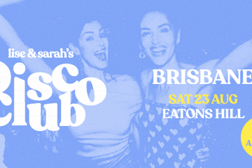 DISCO CLUB: Brisbane