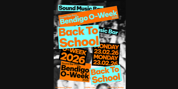 BACK TO SCHOOL 🎒 BENDIGO OWEEK 2026