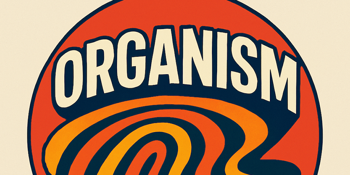 Organism **FREE FRONT BAR GIG**