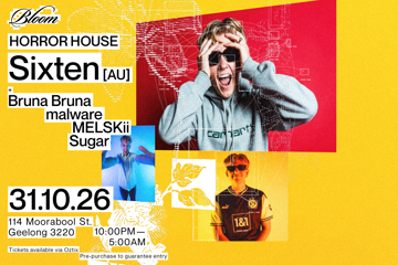 Bloom Pres. Horror House ft. Sixten [AU]