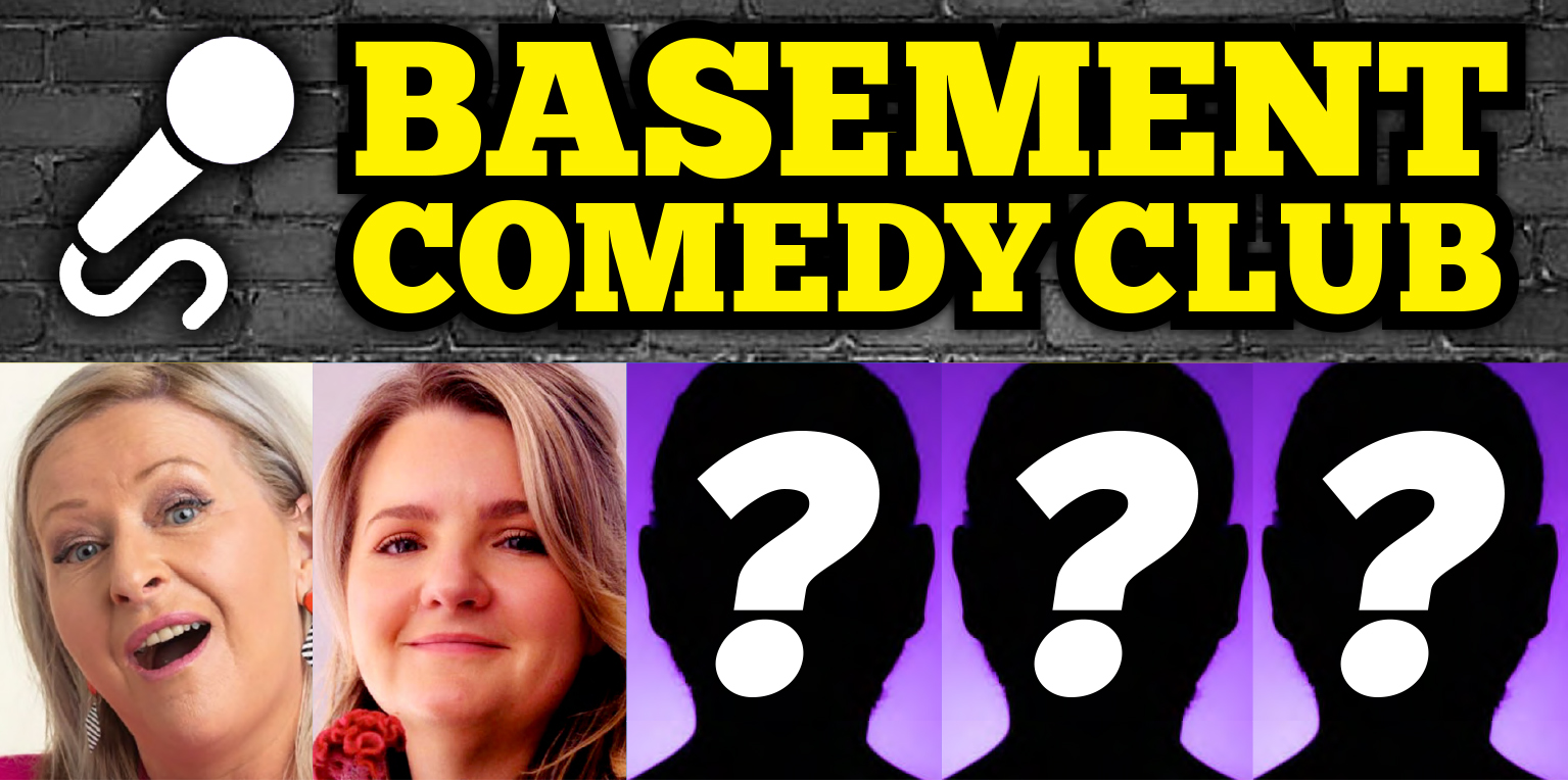 Basement Comedy Club: Friday Comedy Showcase