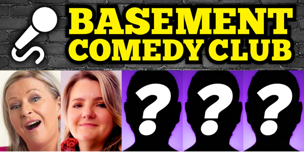 Basement Comedy Club: Friday Comedy Showcase