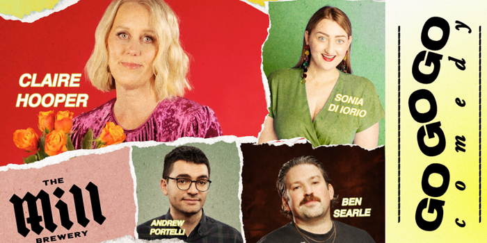 GO GO GO COMEDY @ THE BENDI (COLLINGWOOD) ft. Claire Hooper, Sonia Di Iorio & More!
