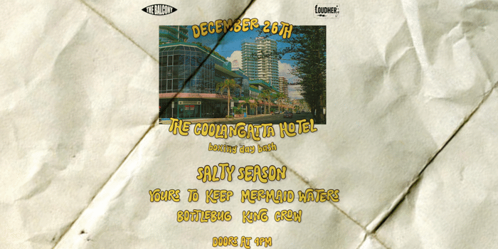 BOXING DAY BASH W/ SALTY SEASON, YOURS TO KEEP, MERMAID WATERS, BOTTLEBUG  & KING CROW