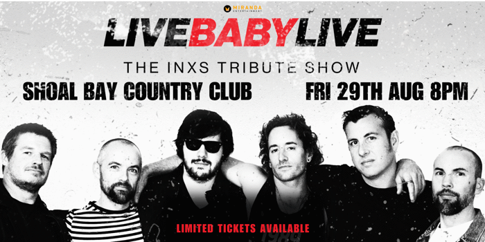 LIVE BABY LIVE THE INXS TRIBUTE SHOW