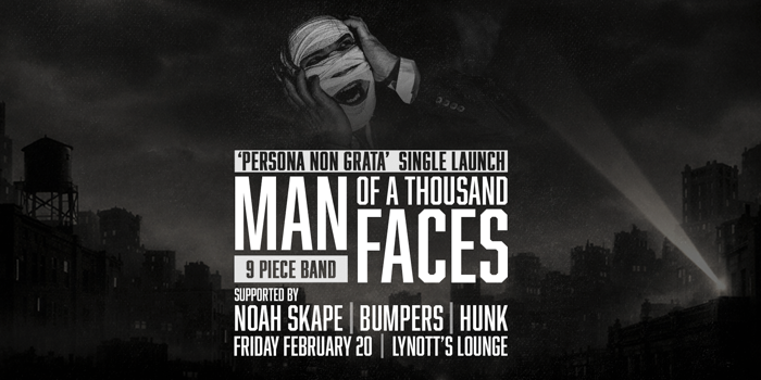 MAN OF A THOUSAND FACES 'Persona Non Grata' Single Launch