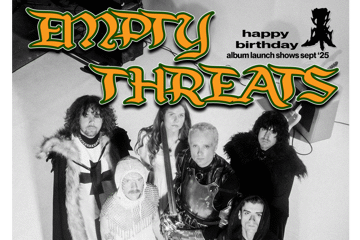 The Empty Threats 'happy birthday' album launch tour